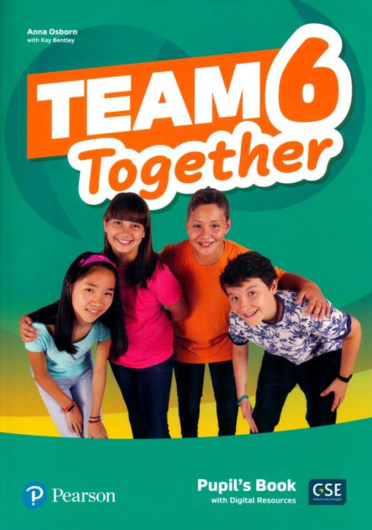 Anna Osborn: Team Together. Level 6. Pupil's Book with Digital Resources