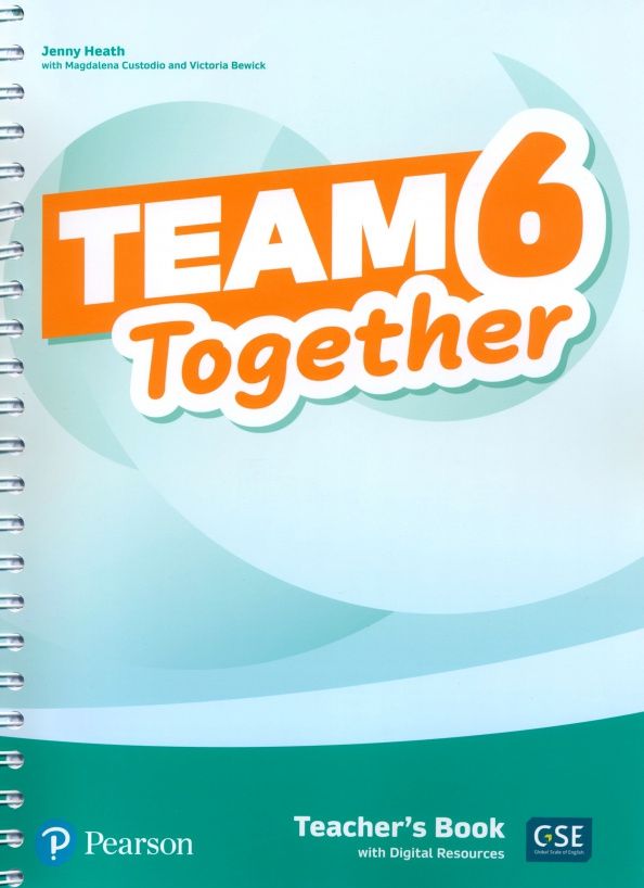 Victoria Bewick: Team Together. Level 6. Teacher's Book with Digital Resources