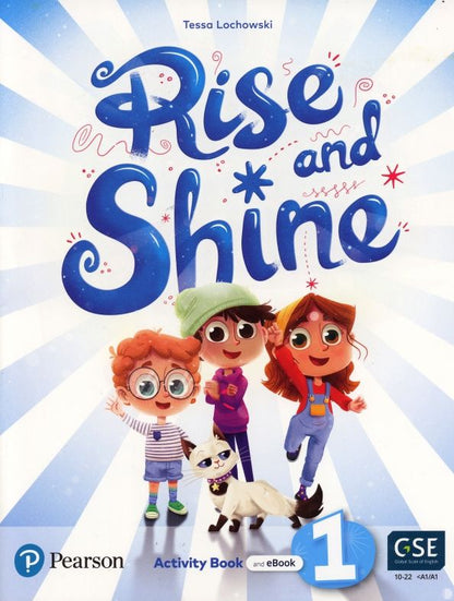 Tessa Lochowski: Rise and Shine. Level 1. Activity Book and Pupil's eBook