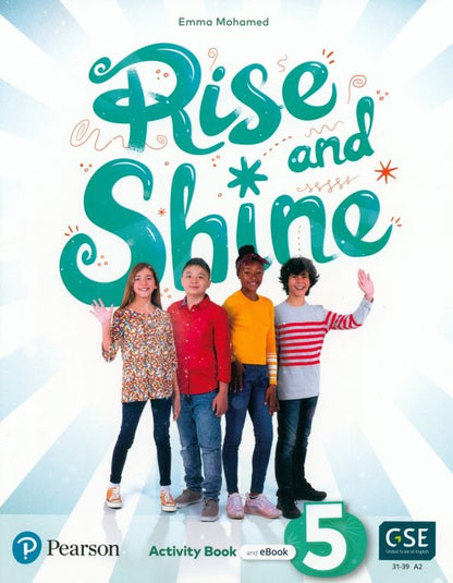 Emma Mohamed: Rise and Shine. Level 5. Activity Book and Pupil's eBook