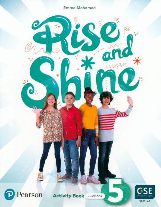 Emma Mohamed: Rise and Shine. Level 5. Activity Book and Pupil's eBook