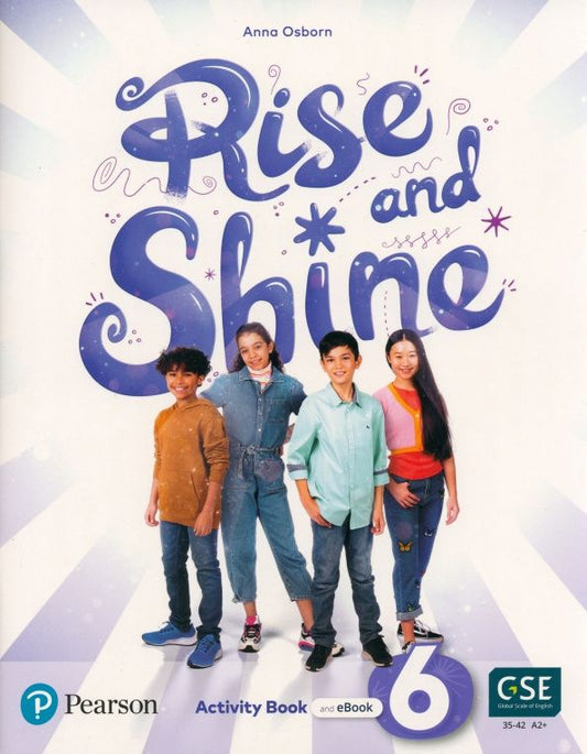 Anna Osborn: Rise and Shine. Level 6. Activity Book and Pupil's eBook