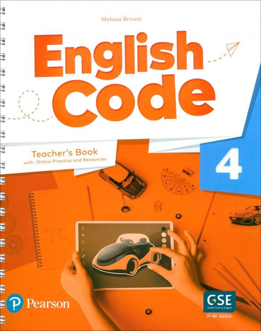 Melissa Bryant: English Code. Level 4. Teacher's Book with Online Practice and Digital Resources