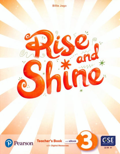 Billie Jago: Rise and Shine. Level 3. Teacher's Book with Pupil's eBook and Digital Resources