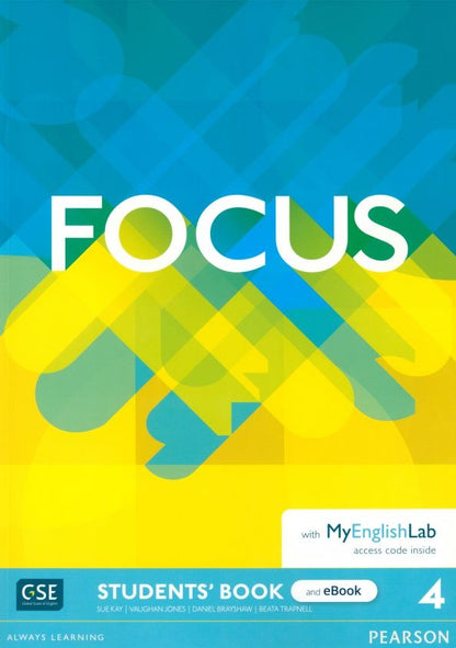 Sue Kay: Focus. Level 4. Student's Book and eBook with MyEnglishLab access code