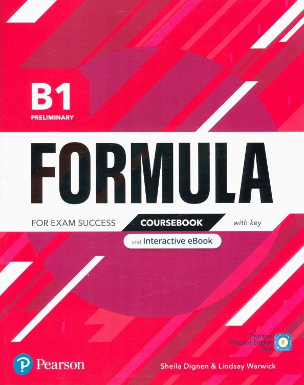 Sheila Dignen: Formula. B1. Preliminary. Coursebook and Interactive eBook with key with Digital Resources & App