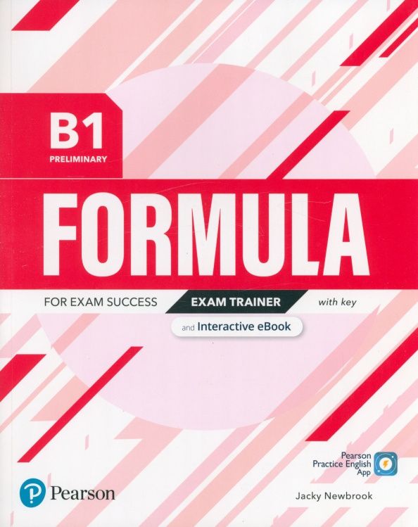 Jacky Newbrook: Formula. B1. Preliminary. Exam Trainer and Interactive eBook with key with Digital Resources & App