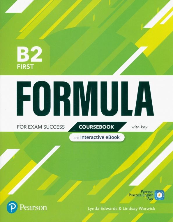 Lynda Edwards: Formula. B2. First. Coursebook and Interactive eBook with key with Digital Resources & App