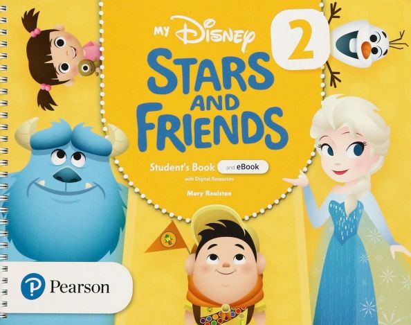 Mary Roulston: My Disney Stars and Friends. Level 2. Student's Book with eBook and Digital Resources
