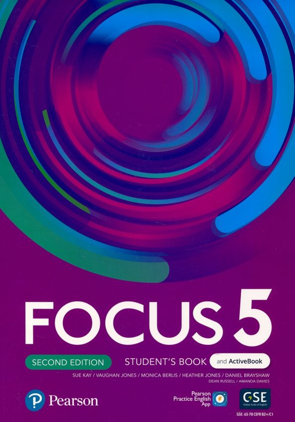 Sue Kay: Focus. Second Edition. Level 5. Student's Book and ActiveBook with Pearson Practice English App