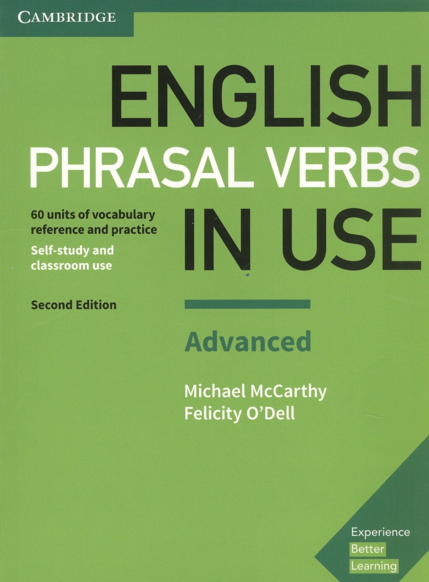 Felicity O`Dell: English Phrasal Verbs in Use Advanced 2 Edition Bk +ans