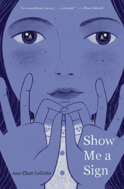 Ann LeZotte: Show Me a Sign