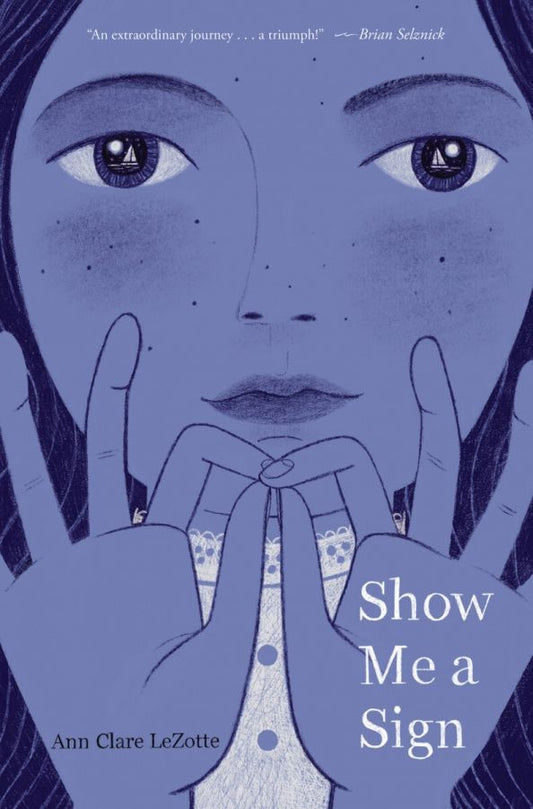 Ann LeZotte: Show Me a Sign