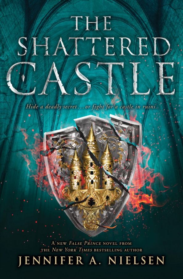Jennifer Nielsen: The Shattered Castle