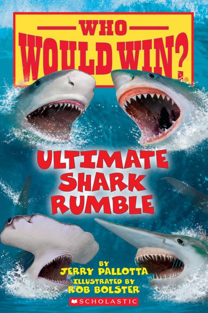 Jerry Pallotta: Who Would Win? Ultimate Shark Rumble