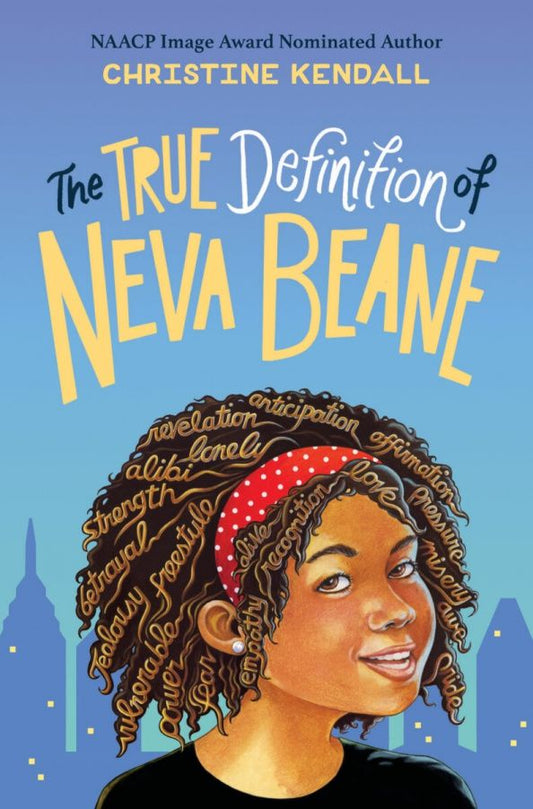 Christine Kendall: The True Definition Of Neva Beane