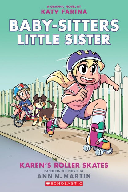 Ann Martin: Karen's Roller Skates. Graphic Novel