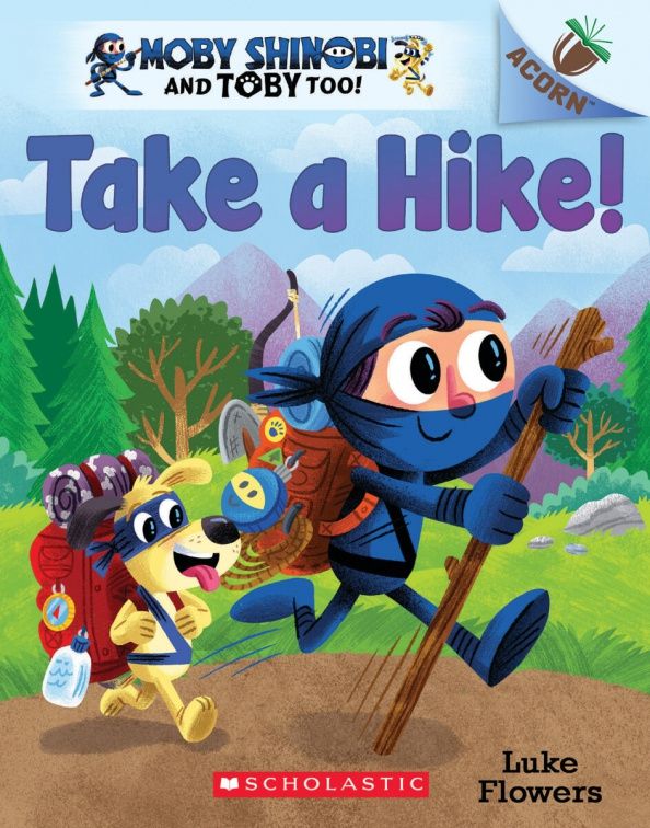 Luke Flowers: Take a Hike!
