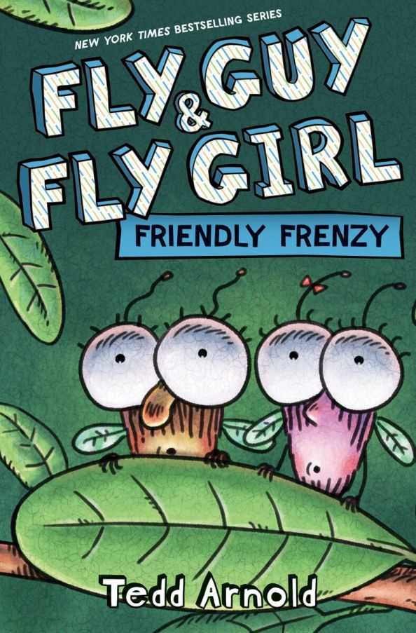 Tedd Arnold: Friendly Frenzy