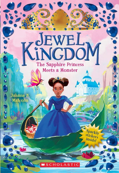 Jahnna Malcolm: The Sapphire Princess Meets a Monster