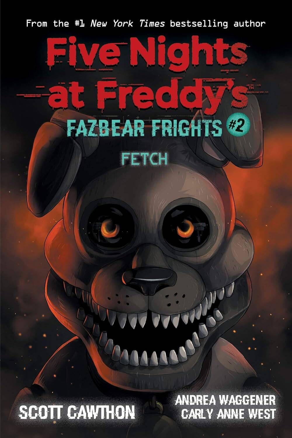 Карли Уэст: Five Nights at Freddy's Fazbear Frights 2 Fetch Пять ночей у Фредди Ужасы Фазбера 2 Фетч / Книги на английском языке