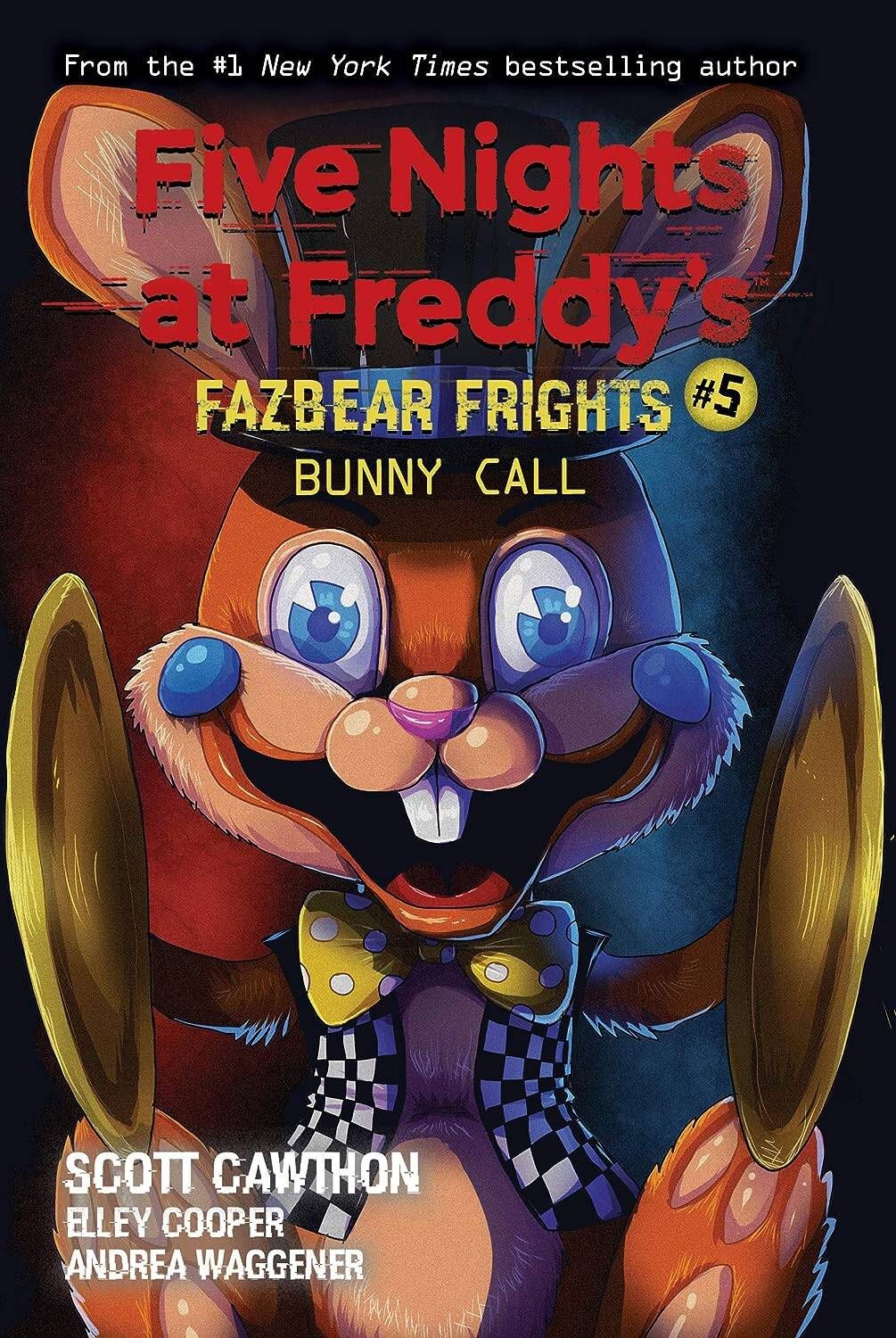 Andrea Waggener: Five Nights at Freddy's Fazbear Frights 5 Bunny Call Пять ночей у Фредди Ужасы Фазбера 5 Вызов Кролика / Книги на английском языке