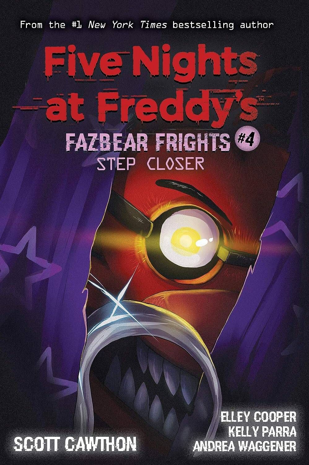 Kelly Parra: Five Nights at Freddy's Fazbear Frights 4 Step Closer Пять ночей у Фредди Ужасы Фазбера 4 На шаг ближе / Книги на английском языке