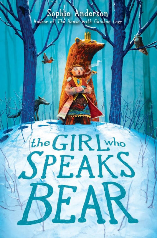 Sophie Anderson: The Girl Who Speaks Bear