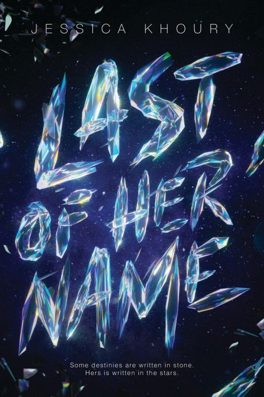 Jessica Khoury: Last of Her Name