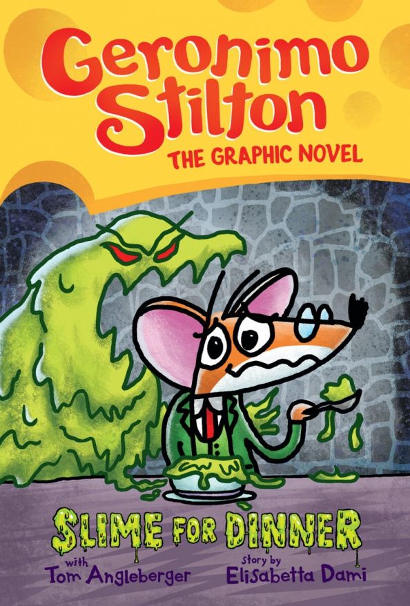 Elisabetta Dami: Slime For Dinner. The Graphic Novel