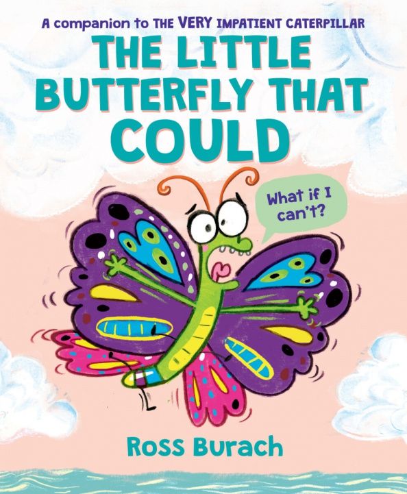 Ross Burach: The Little Butterfly That Could