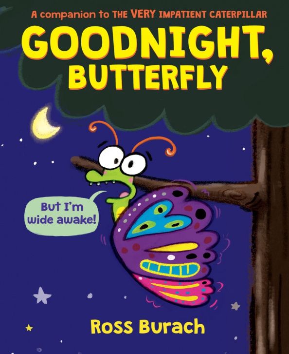 Ross Burach: Goodnight, Butterfly