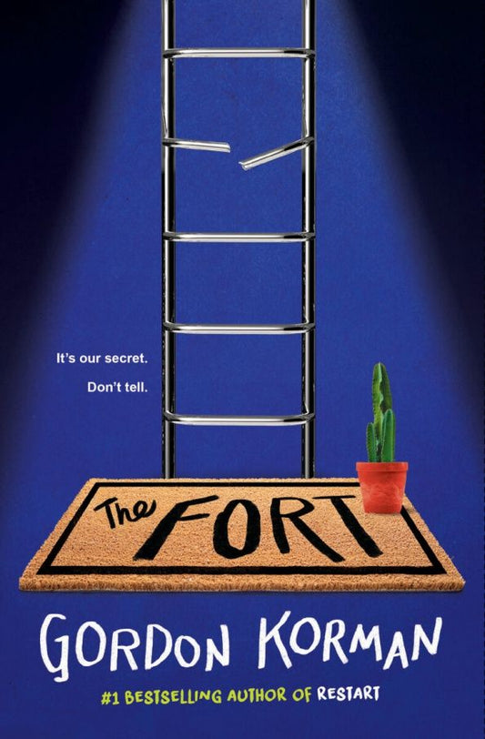 Gordon Korman: The Fort
