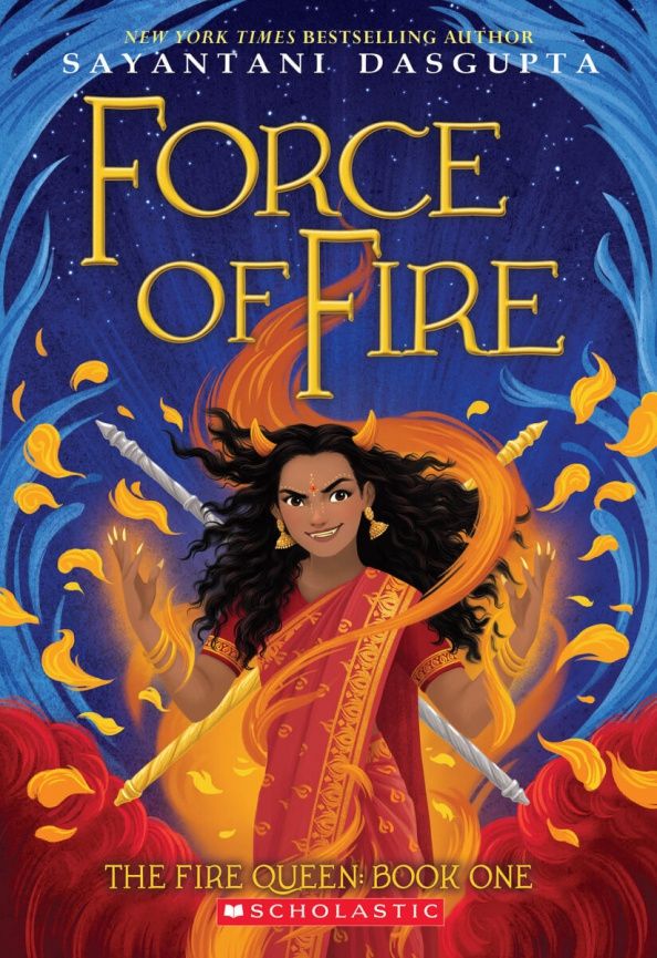 Sayantani DasGupta: Force of Fire
