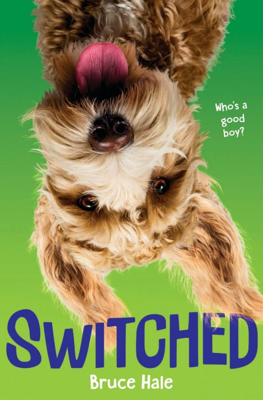 Bruce Hale: Switched