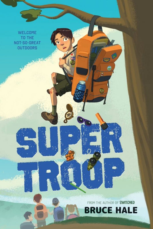 Bruce Hale: Super Troop