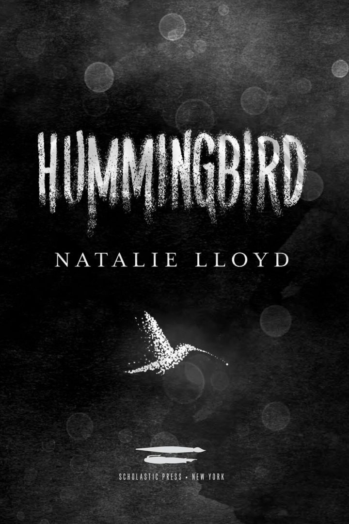 Natalie Lloyd: Hummingbird