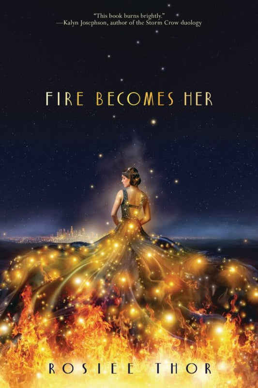 Rosiee Thor: Fire Becomes Her
