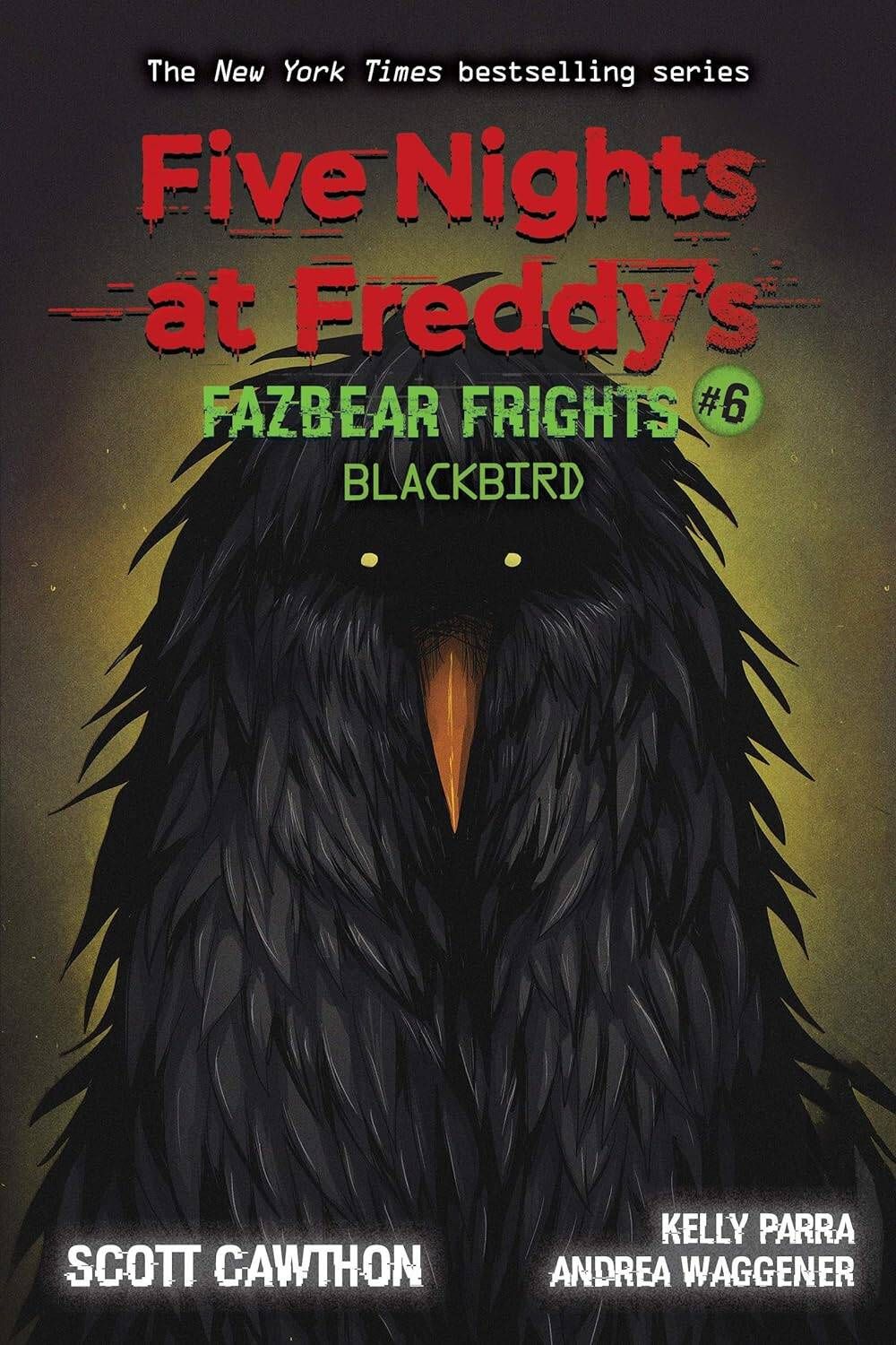 Kelly Parra: Five Nights at Freddy's Fazbear Frights 6 Blackbird Пять ночей у Фредди Ужасы Фазбера 6 Черная птица / Книги на английском языке