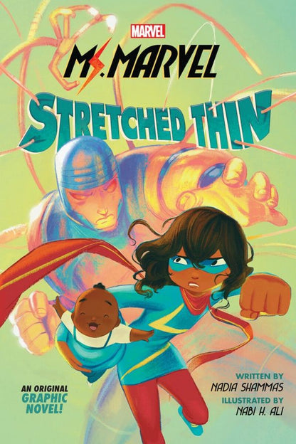 Nadia Shammas: Ms. Marvel. Stretched Thin
