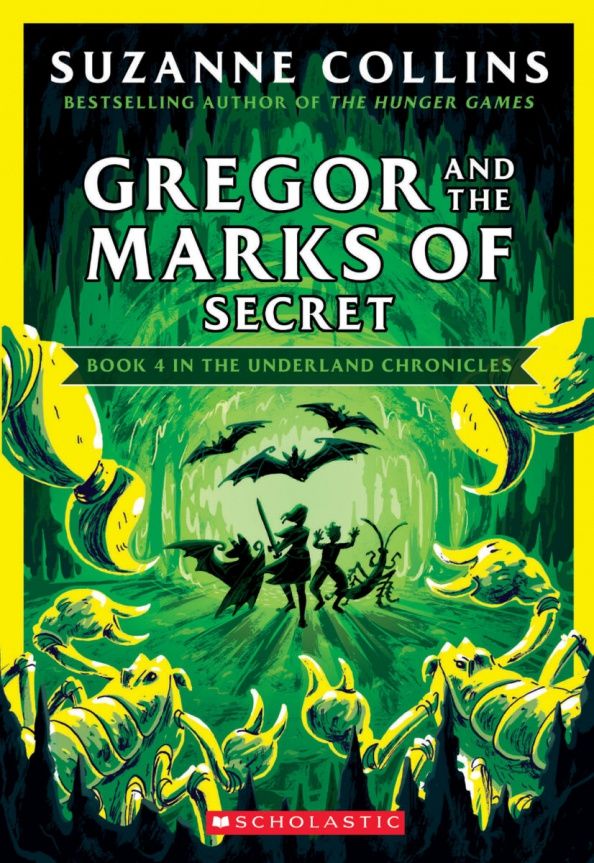 Suzanne Collins: Gregor and the Marks of Secret