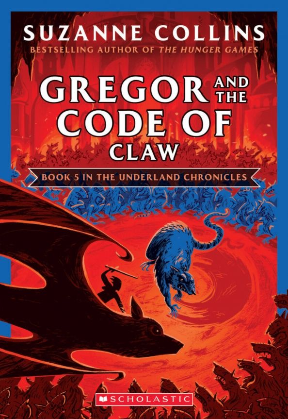 Suzanne Collins: Gregor and the Code of Claw