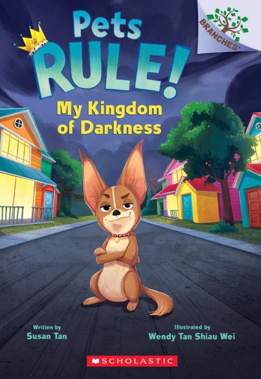 Susan Tan: Pets Rule! My Kingdom of Darkness