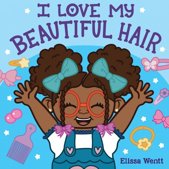 Elissa Wentt: I Love My Beautiful Hair