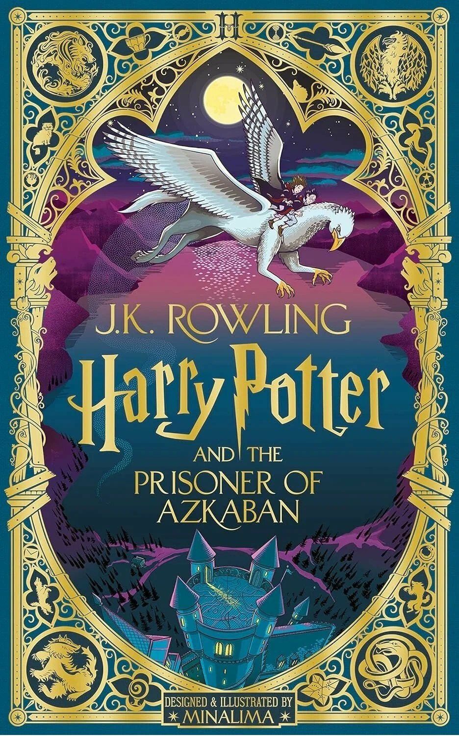 Джоан Роулинг: Harry Potter and the Prisoner of Azkaban: MinaLima Edition