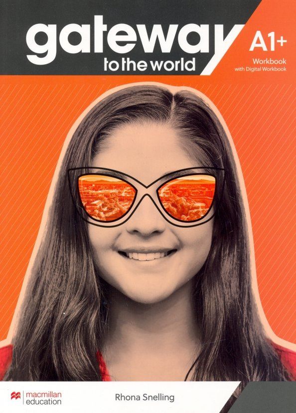 Рона Шеллинг: Gateway to the World A1. Workbook with Digital Workbook
