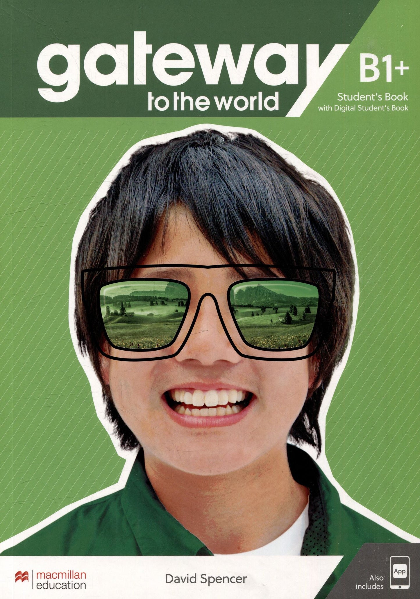 David Spencer: Gateway to the World. B1+. Students Book with Digital Students Book + App