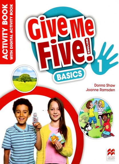 Joanne Ramsden: Give Me Five! Level 1. Basics Activity Book with Digital Activity Book