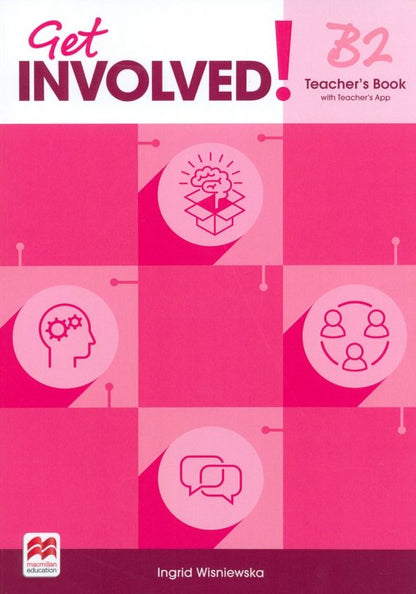 Ingrid Wisniewska: Get Involved! Level B2. Teacher's Book with Teacher's App