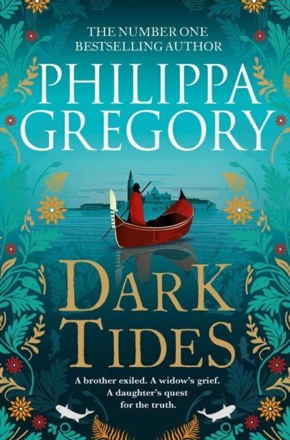 Philippa Gregory: Dark Tides